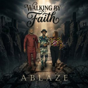 Walking by Faith